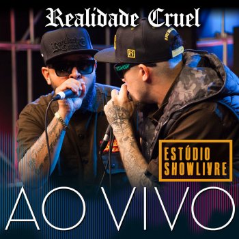 Realidade Cruel Quem É Você (Ao Vivo)