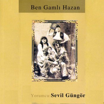 Sevil Güngör Söyleyemem Derdimi