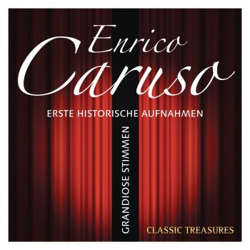 Enrico Caruso Les Hugenots: Qui sotto il ciel