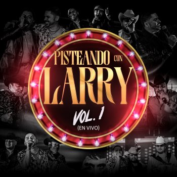 Larry Hernández feat. LEGADO 7 La Lámpara (En Vivo)