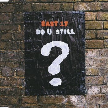 East 17 Do U Still (Single Remix)