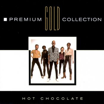 Hot Chocolate What Kinda Boy You’re Looking For (Girl)