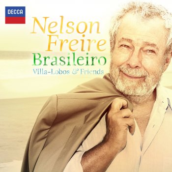 Nelson Freire Choros No. 5 "Alma Brasileira"