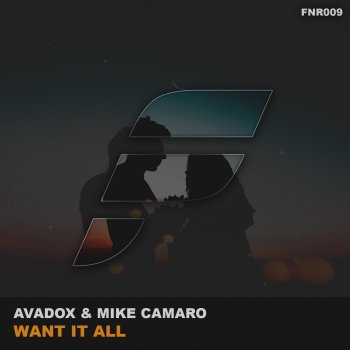 Avadox & Mike Camaro Want It All (Radio Mix)