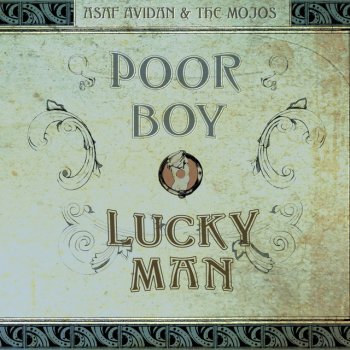 Asaf Avidan feat. The Mojos Poor Boy / Lucky Man