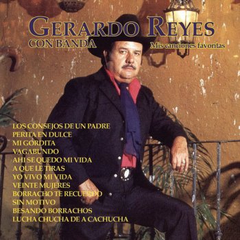 Gerardo Reyes Los Consejos De Un Padre