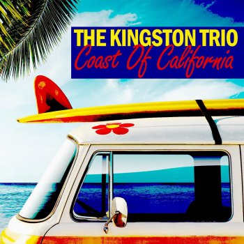 Kingston Trio You're Gonna Miss Me (Frankie & Johnnie)