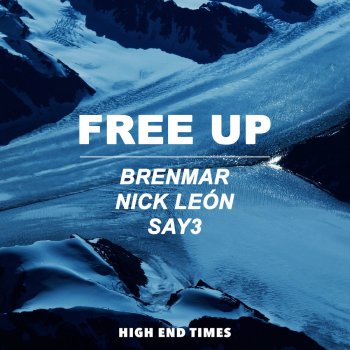 Brenmar feat. Nick León & Say3 Free Up