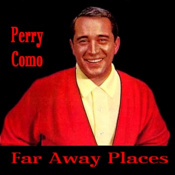 Perry Como Sign Off (Remastered, Theme Song from a Little While)