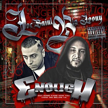 Loc Saint feat. Big Loony Enough