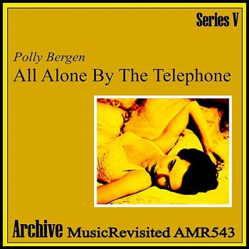 Polly Bergen Not Like Me