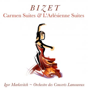 Orchestre des Concerts Lamoureux & Igor Markevitch Carmen Suite No. 2: II. Hababera