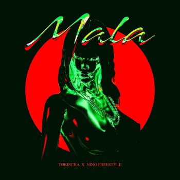Tokischa feat. Nino Freestyle MALA