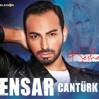 Ensar Cantürk feat. Zerrin Özer Keşke