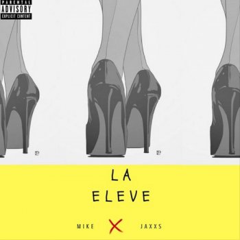 Mike feat. Jaxxs La Eleve