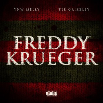 YNW Melly feat. Tee Grizzley Freddy Krueger (feat. Tee Grizzley)