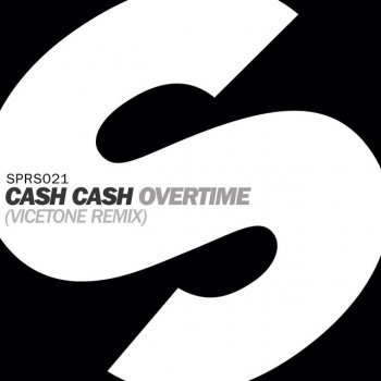 Cash Cash feat. Vicetone Overtime - Vicetone Remix Edit