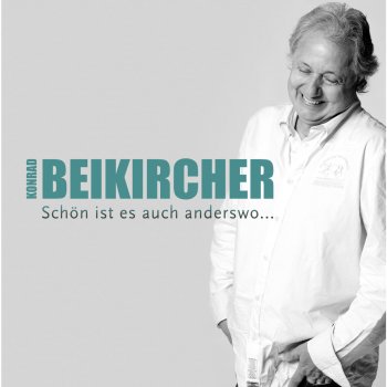 Konrad Beikircher NRW als Kundschaftsland...