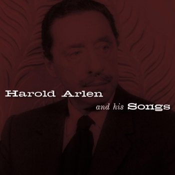 Harold Arlen That Old Black Magic