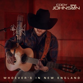 Cody Johnson Whoever's in New England