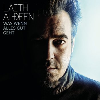 Laith Al-Deen Lust auf Leben
