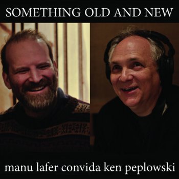 Manu Lafer feat. John Pizzarelli & Ken Peplowski I've Grown Accustomed to Her Face