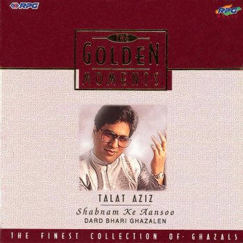 Talat Aziz Shabnam Ke Ansoo Phool Par