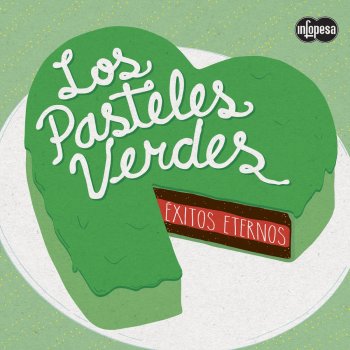 Los Pasteles Verdes Otra Copa