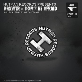 DRKWTR Don't Be Afraid (Alex Overcast Remix)