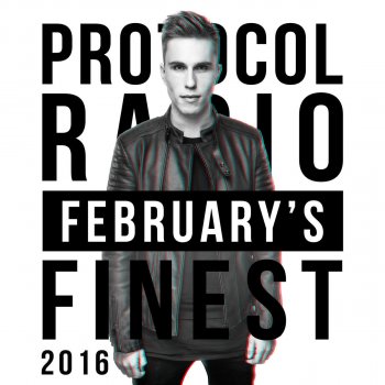 Nicky Romero Protocol Radio - February's Finest 2016 - Outro