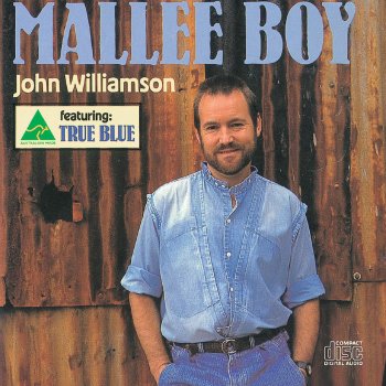 John Williamson True Blue (1986 Version)