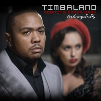 Timbaland feat. Nelly Furtado & Soshy Morning After Dark