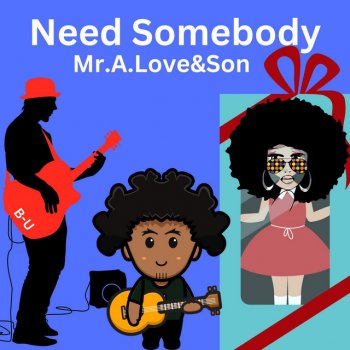 Mr.A.Love Need Somebody (feat. Sean Ross)