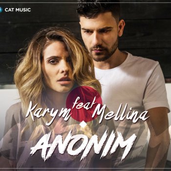 Karym feat. Mellina Anonim