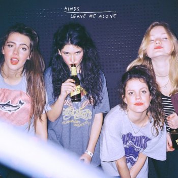 Hinds I'll Be Your Man