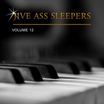 Jive Ass Sleepers Mellow Affair