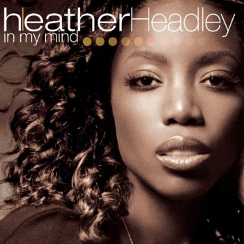 Heather Headley Wait a Minute