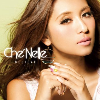 Che'Nelle Believe - Chinese Ver.