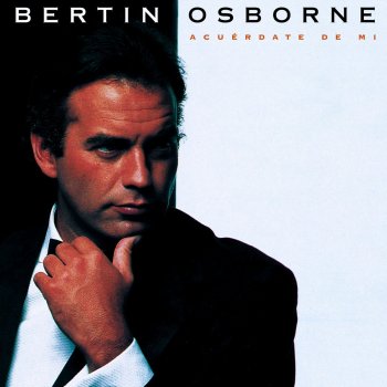 Bertín Osborne Miénteme