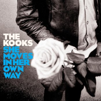 The Kooks She Moves In Her Own Way (Radio Version)