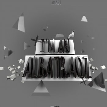 Исполнитель 4Kast, альбом I'm an Albatraoz