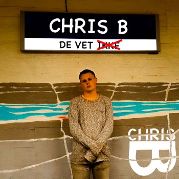 Исполнитель Chris B, альбом De Vet