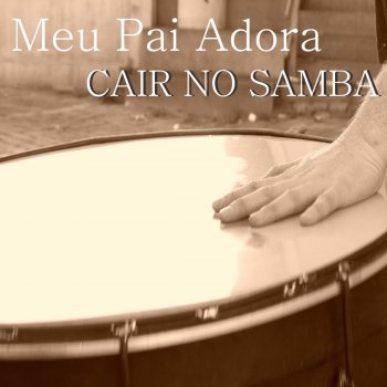 Vários Artistas Desde Que o Samba É Samba