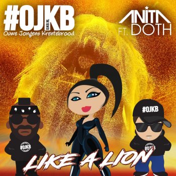OJKB feat. Anita Doth Like a Lion