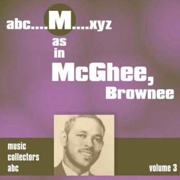 Brownie McGhee Key To The Highway 70 (version 2)