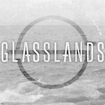 Glasslands Lost Times