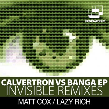 Calvertron, Lazy Rich & Banga Invisible - Lazy Rich Remix