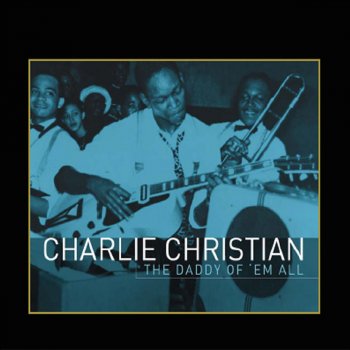 Charlie Christian I Surrender, Dear