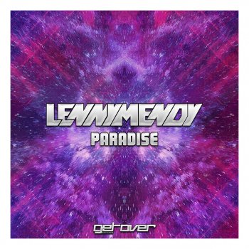 LennyMendy feat. Get Far Paradise - Get Far Edit