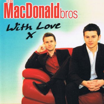 The MacDonald Bros When A Man Loves A Woman